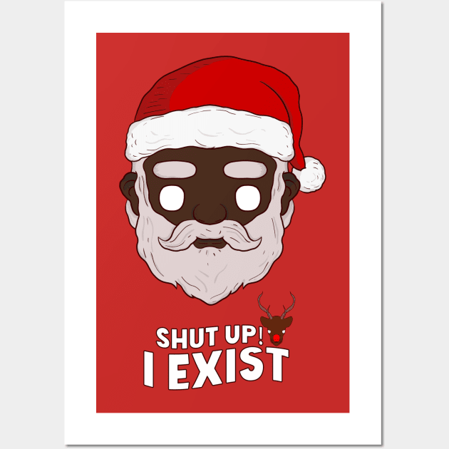 Santa Claus Exist for All Wall Art by Sons of Skull